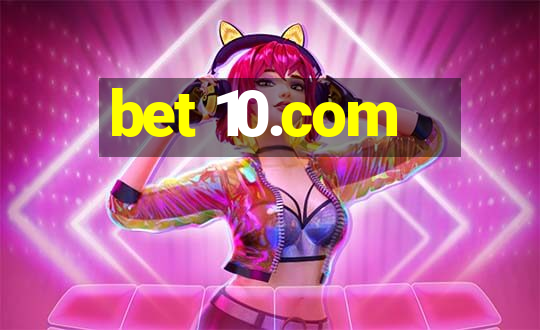 bet 10.com