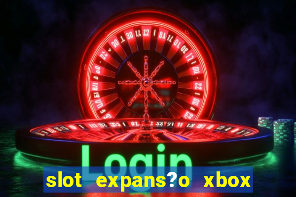 slot expans?o xbox series s