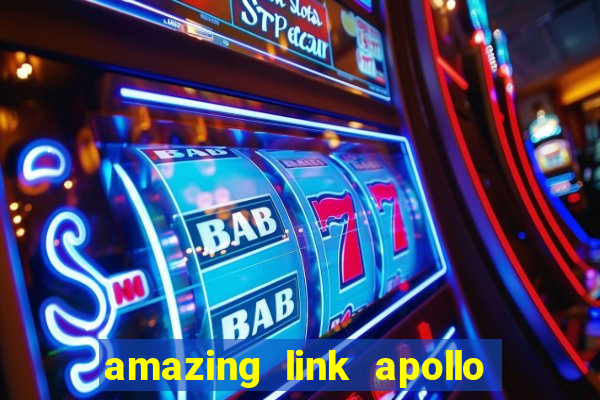 amazing link apollo slot demo