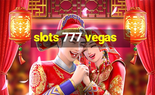 slots 777 vegas