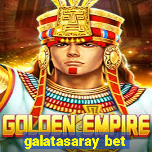 galatasaray bet