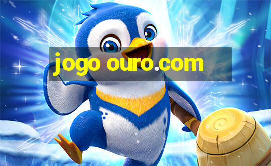 jogo ouro.com