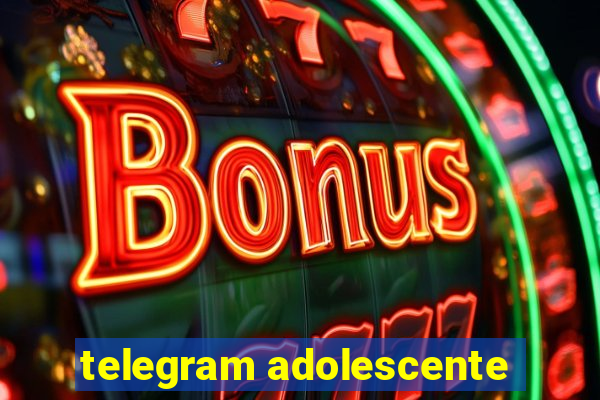 telegram adolescente