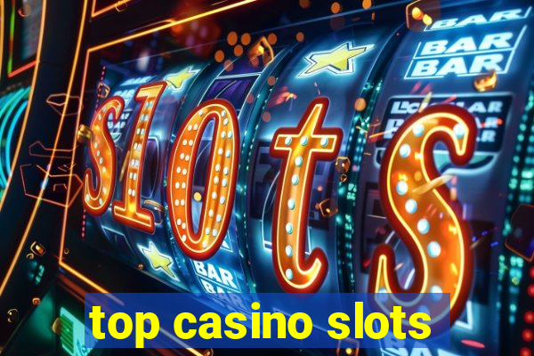 top casino slots