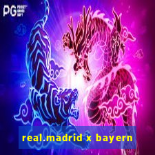 real.madrid x bayern