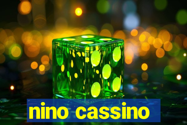 nino cassino