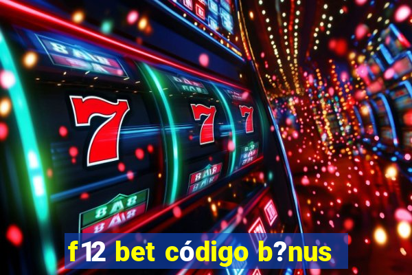 f12 bet código b?nus