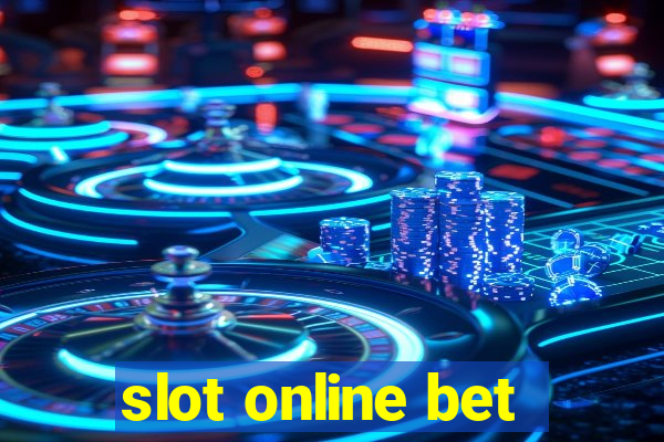 slot online bet