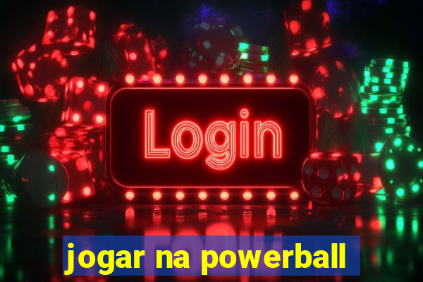 jogar na powerball