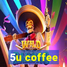 5u coffee