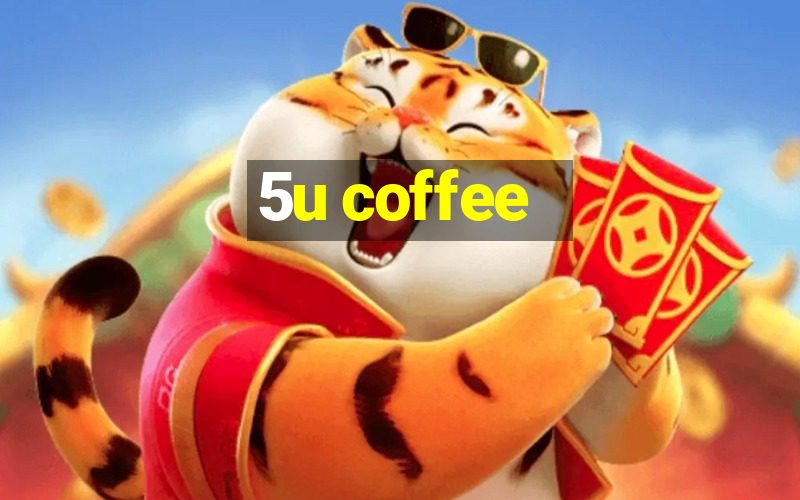 5u coffee