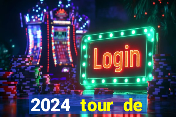 2024 tour de france stage locations casino mecca