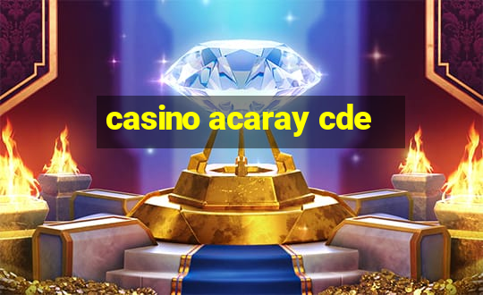 casino acaray cde