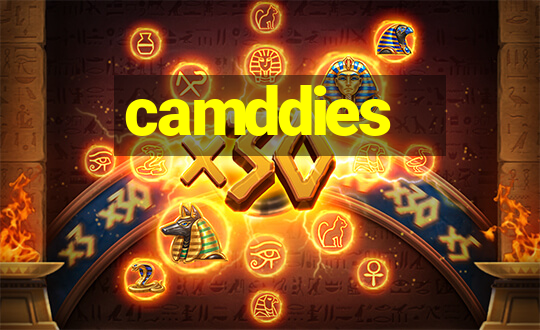 camddies