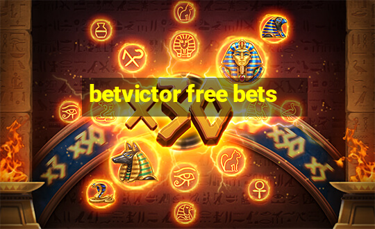 betvictor free bets