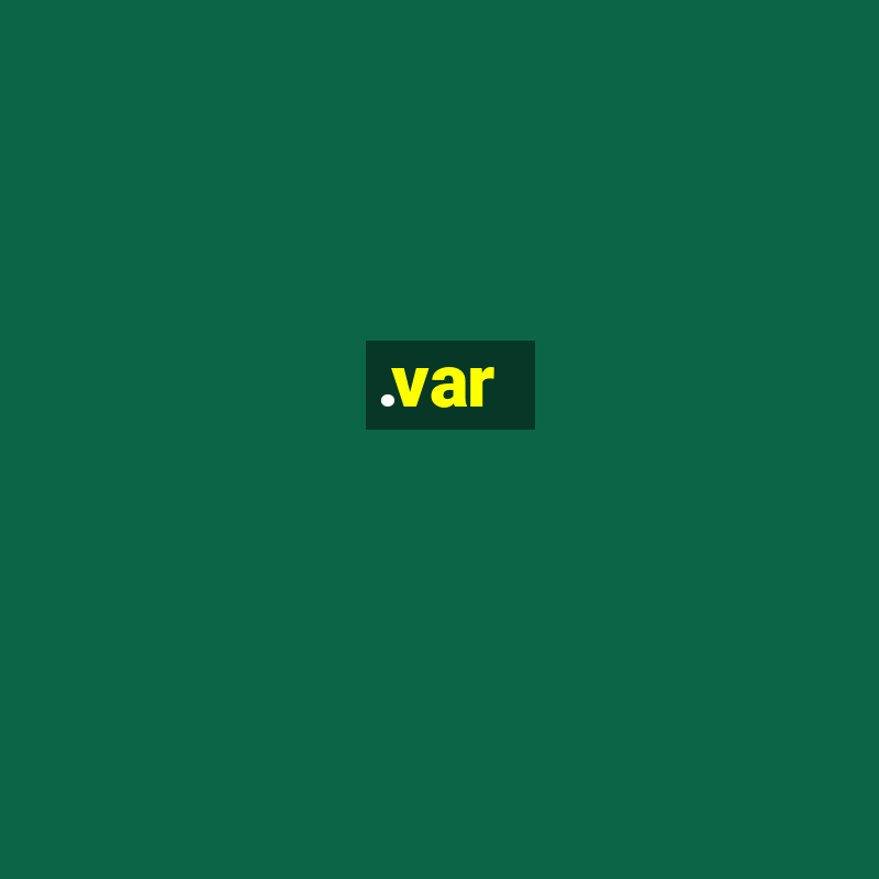 .var