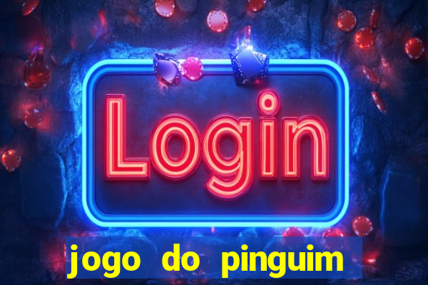 jogo do pinguim quebra gelo slot