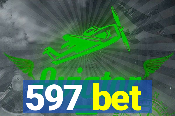 597 bet