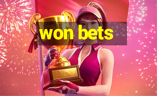 won bets