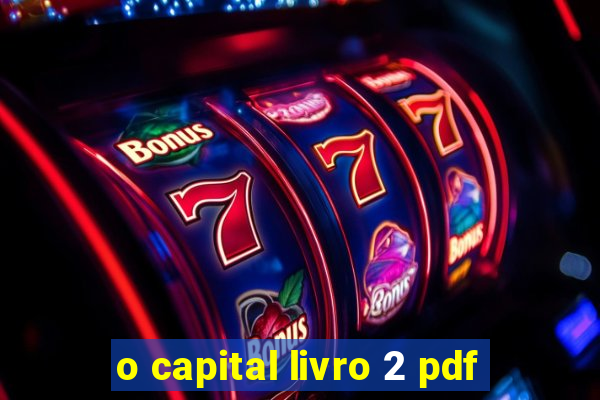 o capital livro 2 pdf