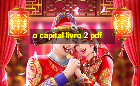 o capital livro 2 pdf