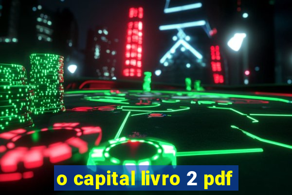 o capital livro 2 pdf