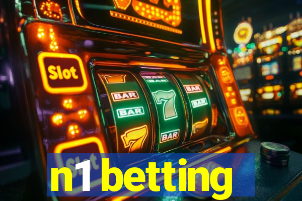 n1 betting