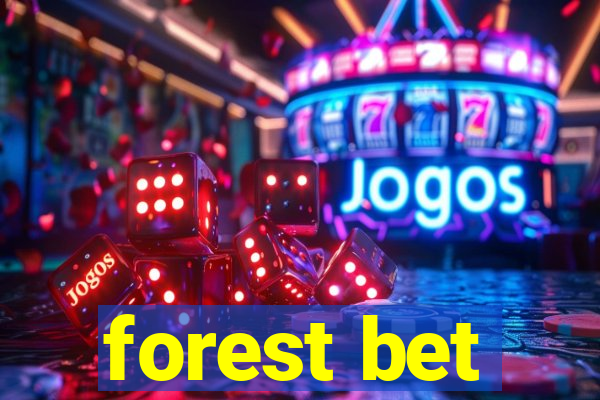 forest bet