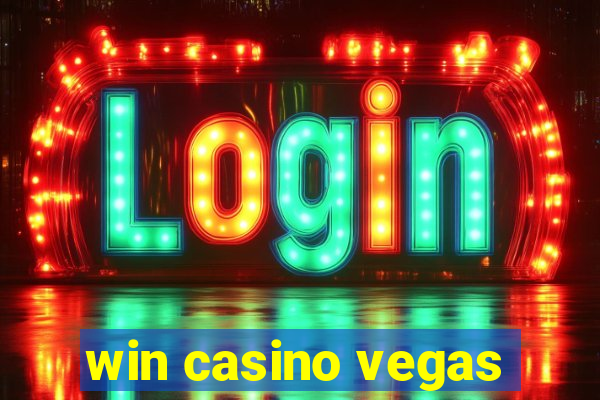 win casino vegas