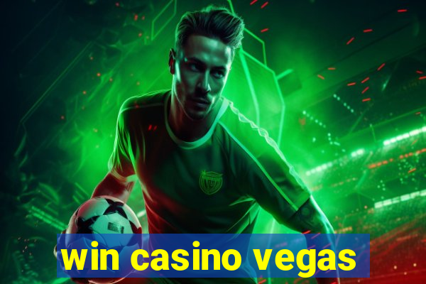 win casino vegas