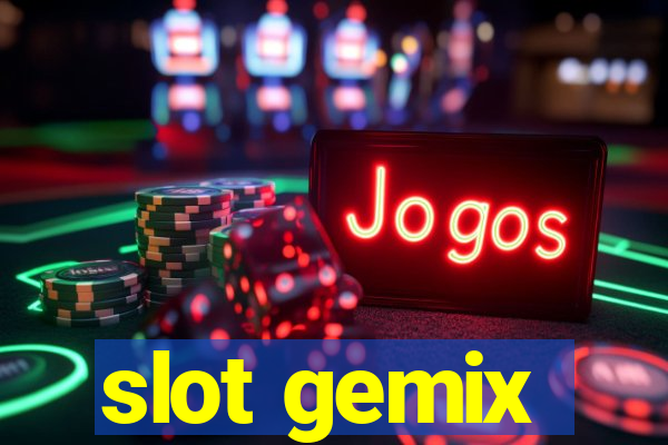 slot gemix