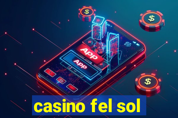 casino fel sol