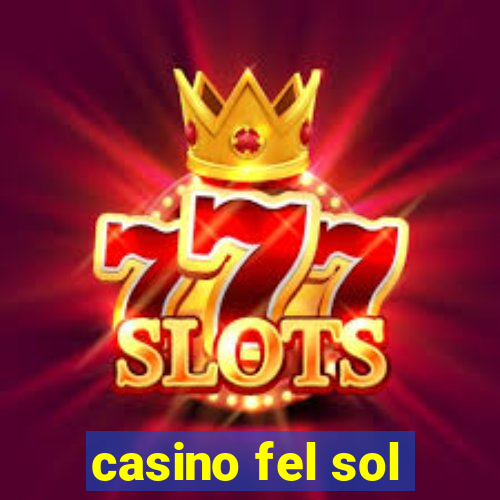 casino fel sol