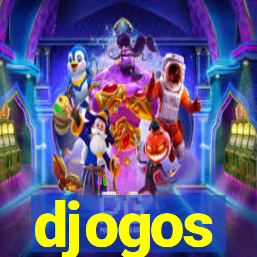 djogos