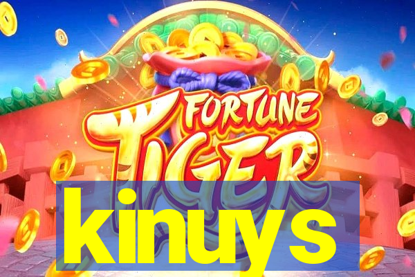 kinuys