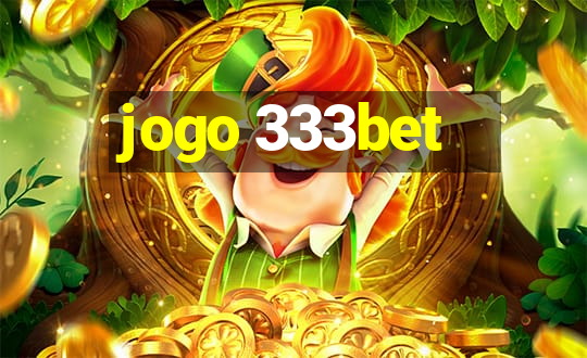 jogo 333bet