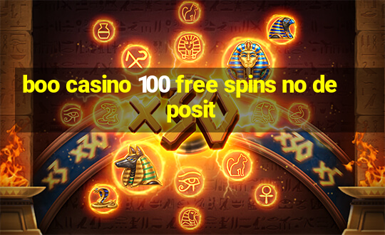 boo casino 100 free spins no deposit