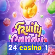 24 casino 1