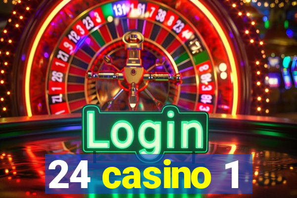 24 casino 1