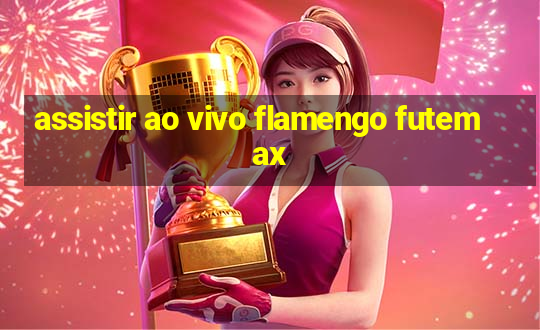 assistir ao vivo flamengo futemax