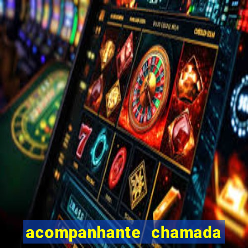 acompanhante chamada de video