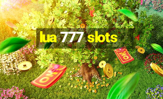 lua 777 slots