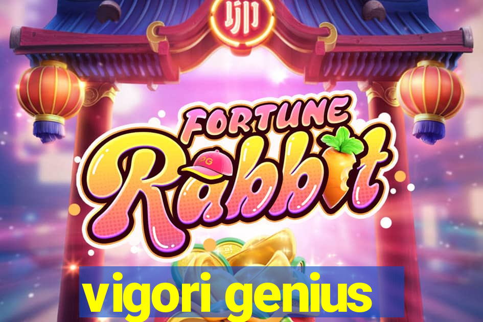 vigori genius