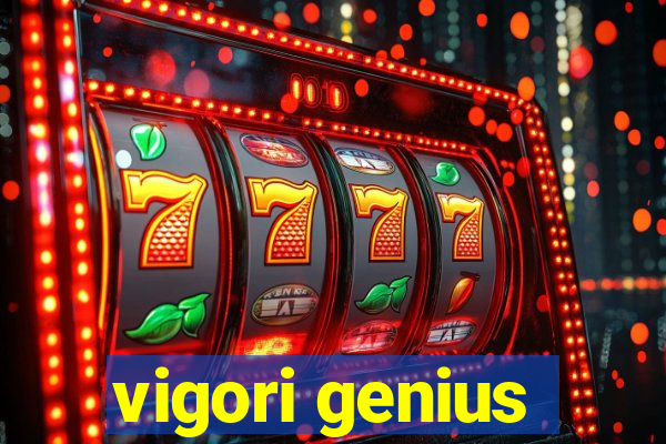 vigori genius