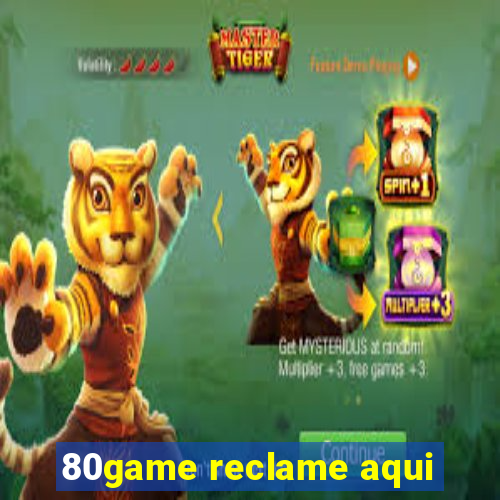 80game reclame aqui