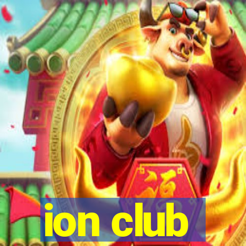 ion club