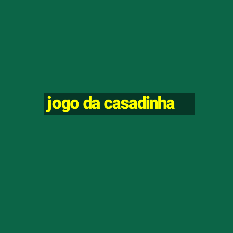 jogo da casadinha