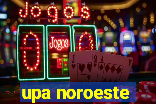 upa noroeste