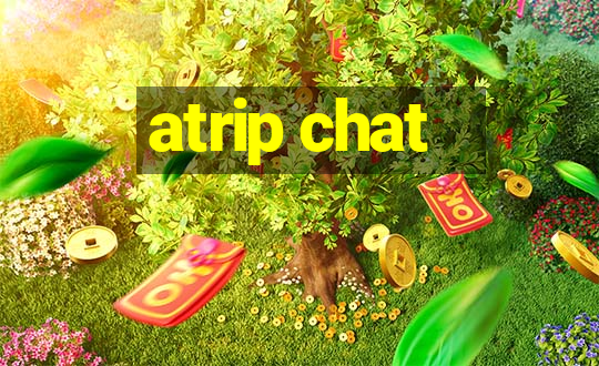 atrip chat