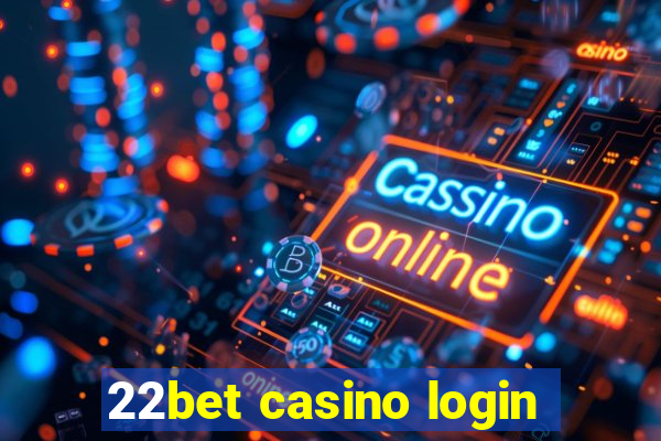 22bet casino login